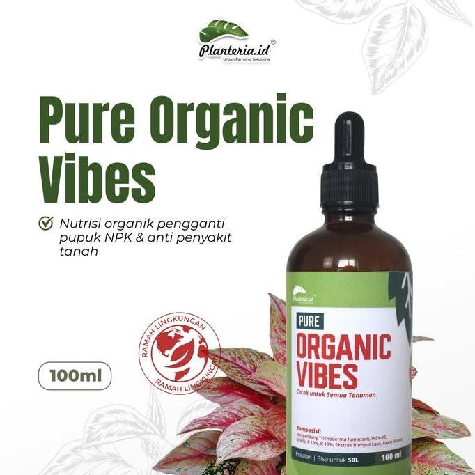 

Terlaris Pure Organic Vibes 100 Ml Planteria Pupuk Npk Tanaman
