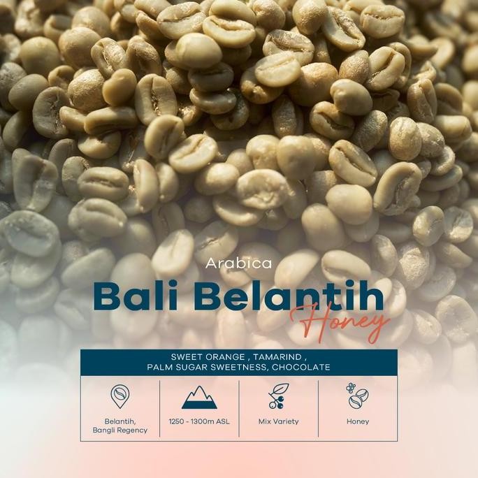 

ARABIKA BALI BELANTIH HONEY PROCESS BIJI KOPI MENTAH 1 KG TERMURAH