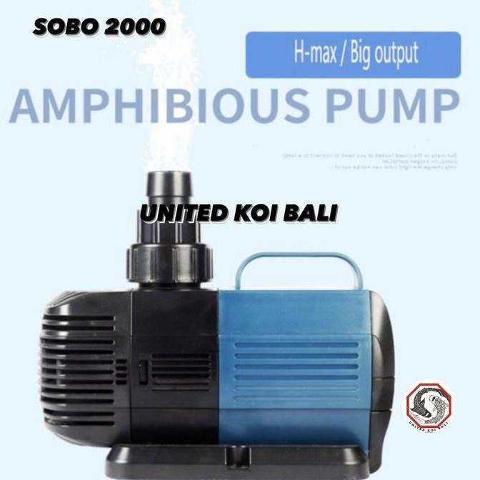 TERBARU - MESIN POMPA SOBO 2000 MESIN POMPA KOLAM IKAN KOI SUBMERSIBLE LOWWATT
