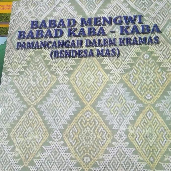 HARGA DISC - Babad Mengwi Babad Kaba Kaba