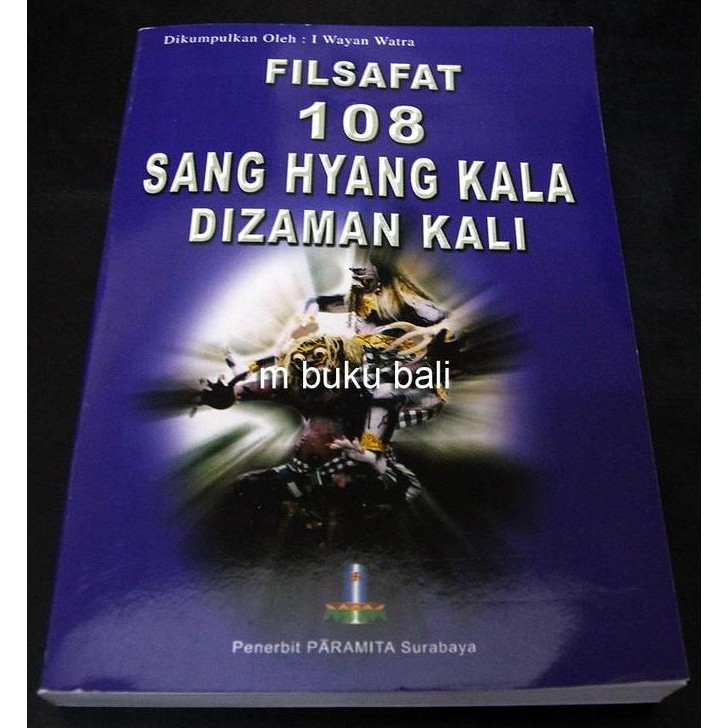 Filsafat 108 Sang Hyang Kala di Zaman Kali - buku bali hindu