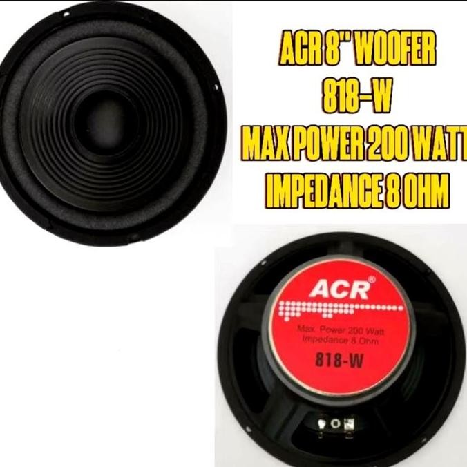 Speaker Acr 8 Inch Woofer 818 W  200 Watt 8 Ohm Original New Stok