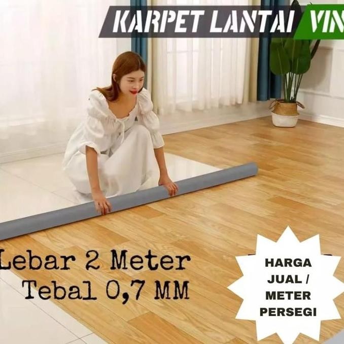 Karpet Vinyl Lantai Tebal Premium Lebar 2 Meter Bahan PVC Anti Air Anti Panas Motif Kayu