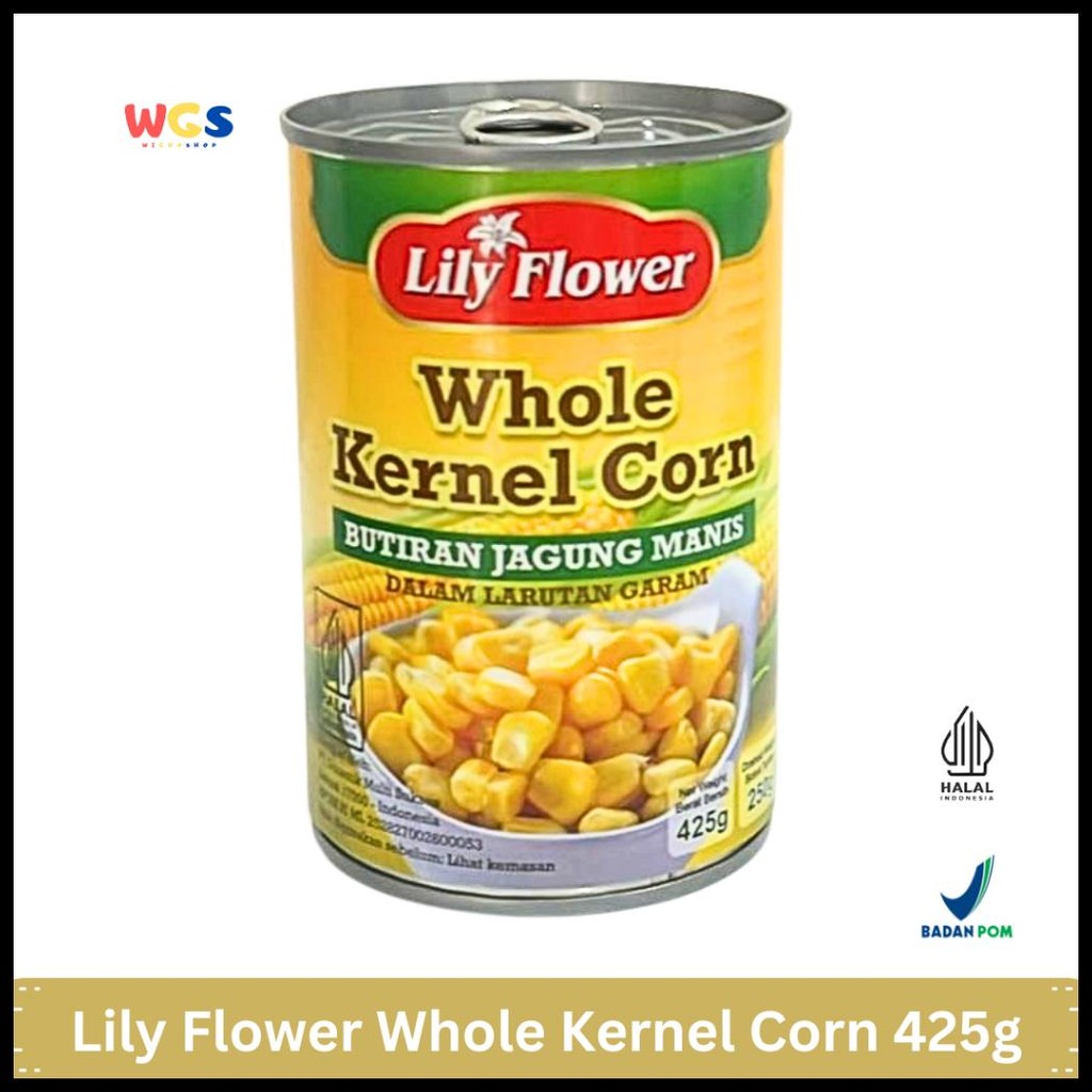 

LILY FLOWER WHOLE KERNEL CORN 425G JAGUNG MANIS KALENGAN DALAM LARUTAN GARAM, PRAKTIS & LEZAT