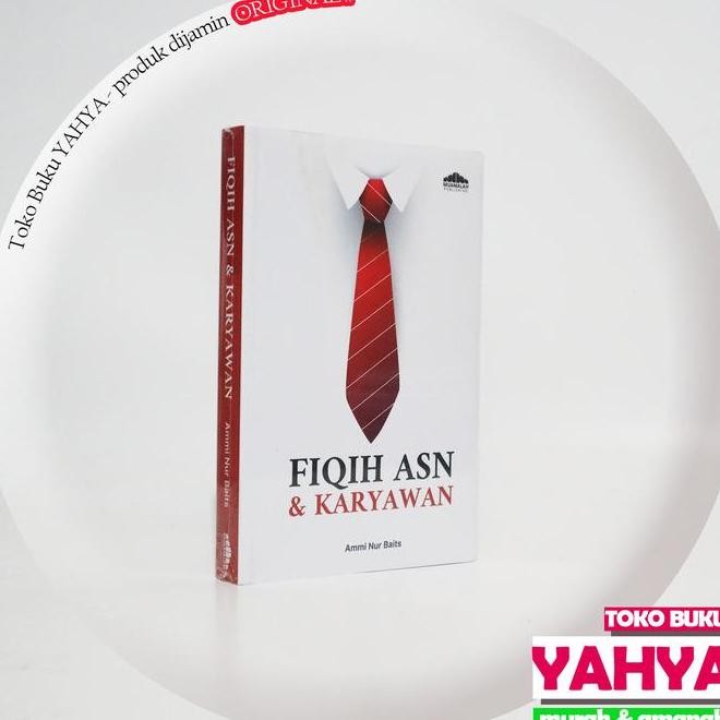 

Fiqih ASN dan Karyawan - Ammi Nur Baits - Muamalah Publishing PROMO TERBATAS