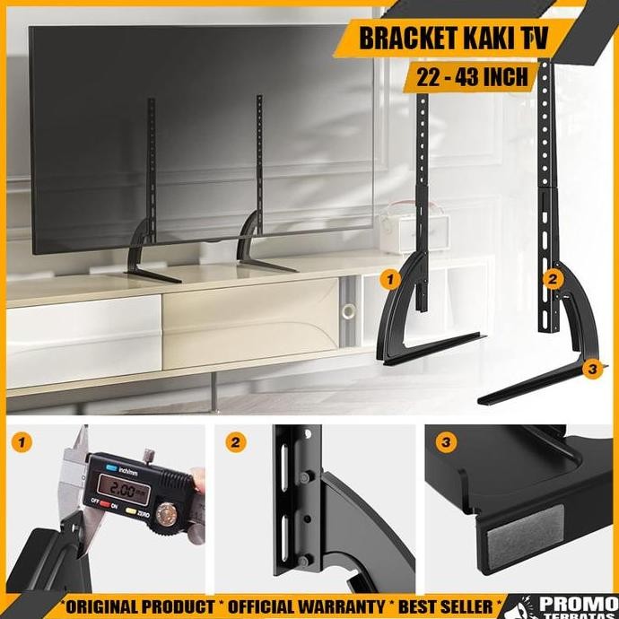 BRACKET STAND KAKI TV 22 24 29 32 43 50 55 65 INCH LG SAMSUNG SONY TCL