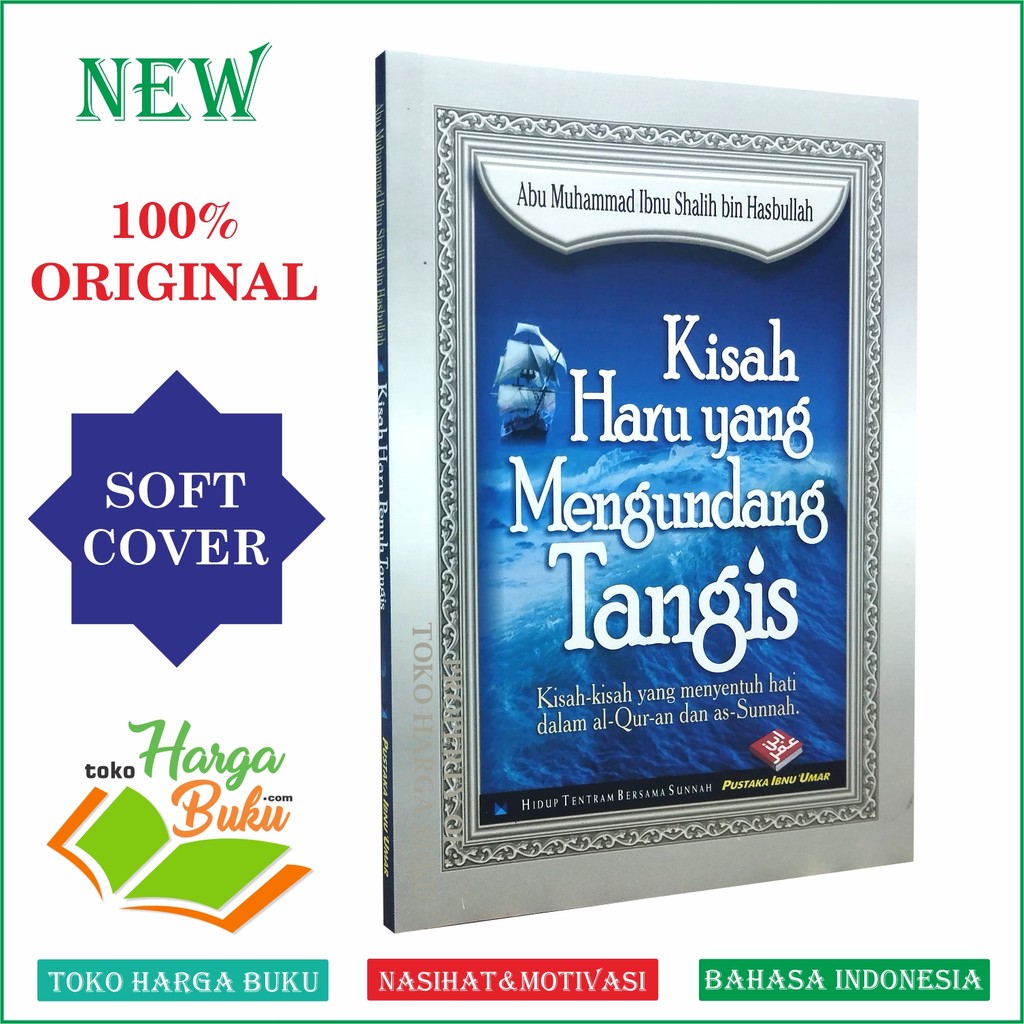 Foto Kisah Haru yang Mengundang Tangis Kisah-kisah yang Menyentuh Hati dalam Al Quran dan As Sunnah - PIU