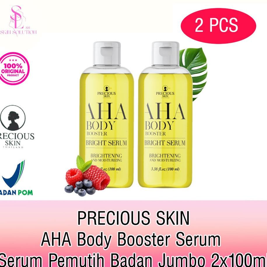Precious Skin Thailand Aha Body Booster Ght Serum 100Ml Aha Pemutih Badan Jumbo Paket 2 Pcs