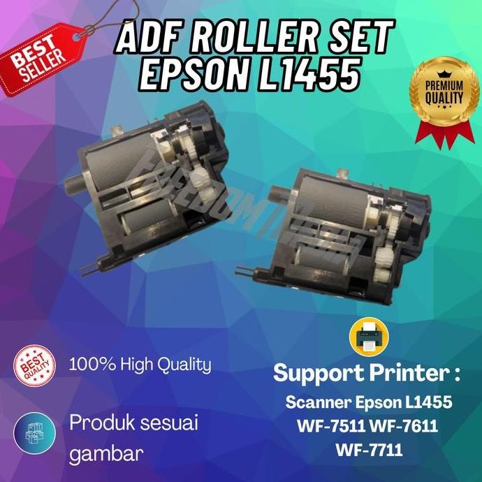 Adf Pickup Roller Set Scanner Epson L1455 Wf-7511 Wf-7611  Wf-7711 New Stok