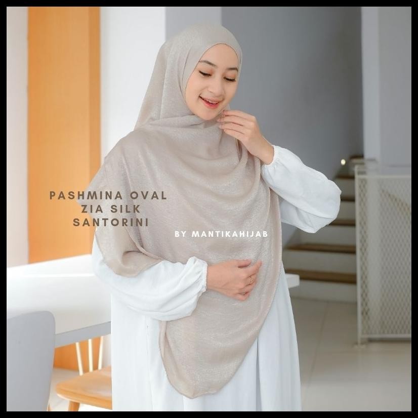 PASHMINA ZIA SILK SANTORINI SILK SEMI SYARI BY MANTIKAHIJAB PASHMINA OVAL ALA MALAY PASHMINA OVAL SE