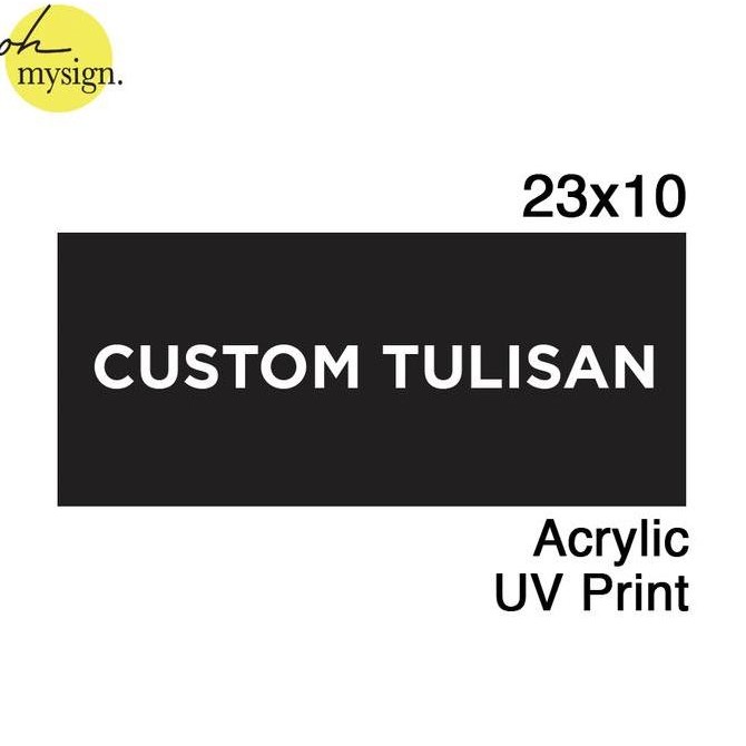 

READY CUSTOM TULISAN SIGN AKRILIK UV PRINT SIGNAGE CUSTOM TULISAN DOOR SIGN NEW