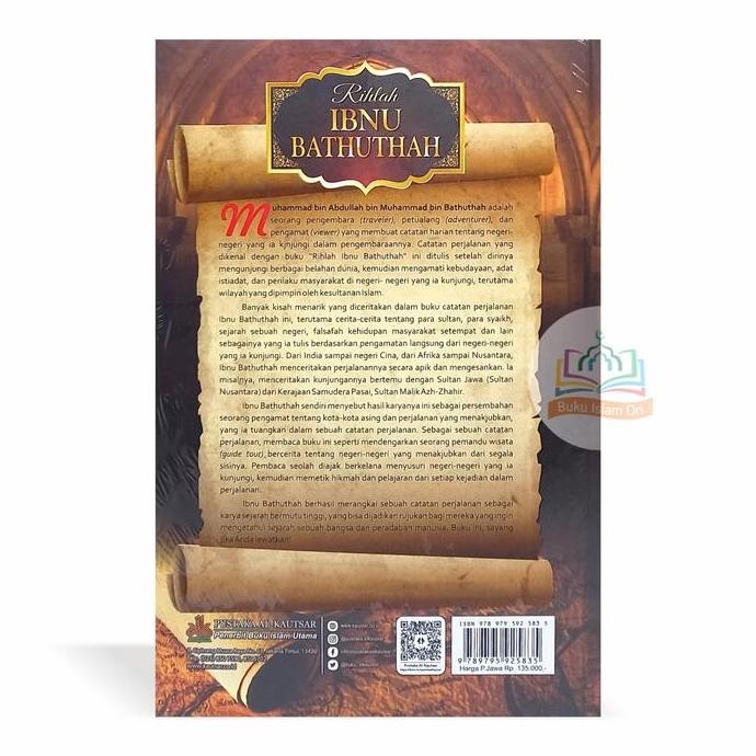 

Rihlah Ibnu Bathuthah - Kitab Ar-Rihlah - Pustaka Al-Kautsar LA