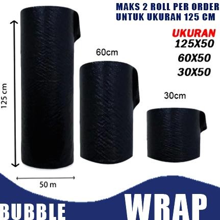 

Produk Baru!! Bubble Wrap Hitam Ekonomis 125cm x 50m 1 Roll - Plastik Gelembung Packing Premium