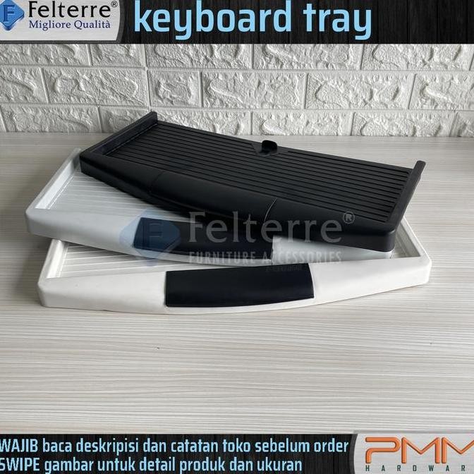 baru keyboard tray FELTERRE | tatakan mat sliding rel laci meja komputer