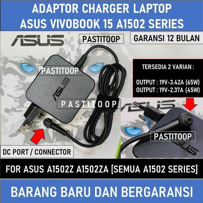 Adaptor Charger Asus Vivobook 15 A1502 A1502Z A1502ZA A1502 45w