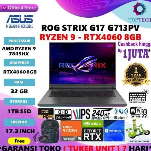 ASUS ROG STRIX G17 G713PV RYZEN 9 7945HX 32G 1TB RTX4060 8G W11 17"QHD