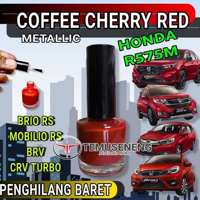 New Model  Cat Coffee Cherry Red R575M Merah Metalik  Penghilang Baret Honda