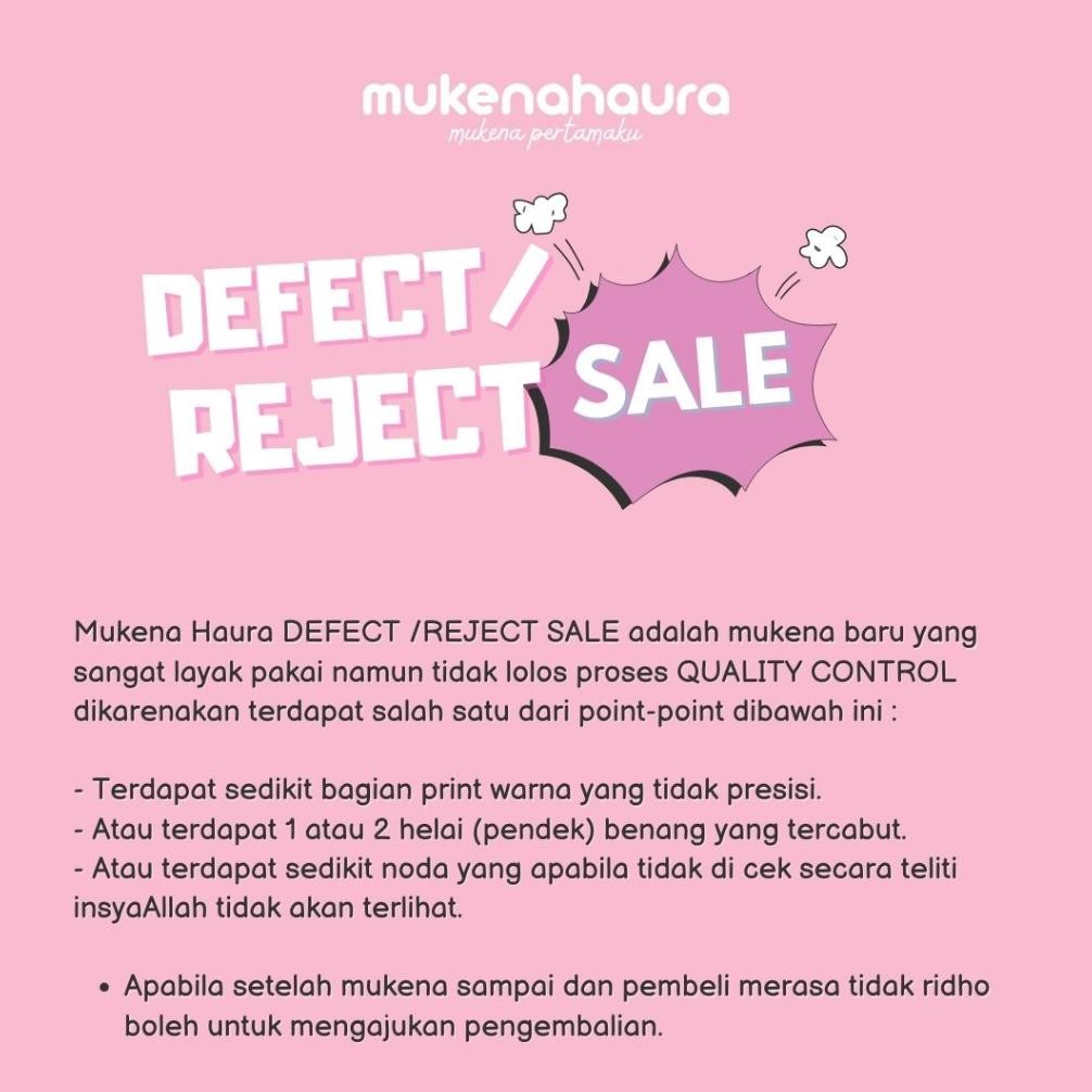 Mukena Haura Defect/Reject Sale Defect Minor AST