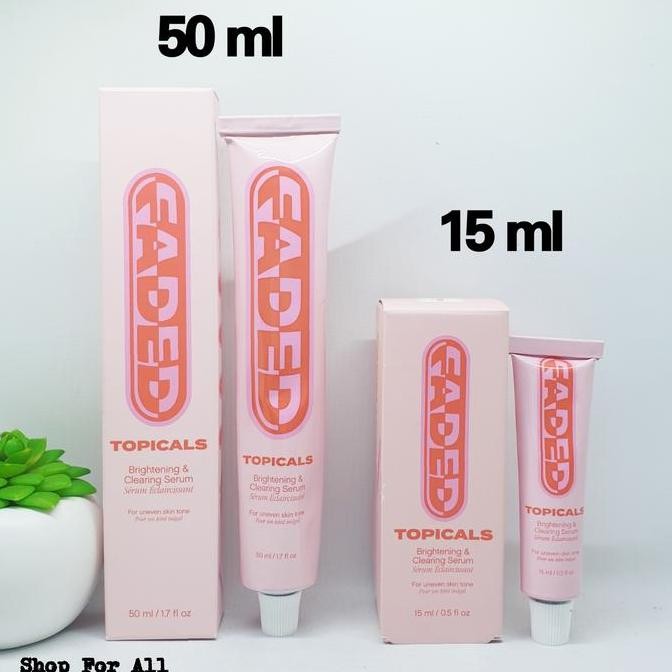 TERBARU - TOPICALS Faded Brightening & Clearing Serum - Dark Spots Discoloration