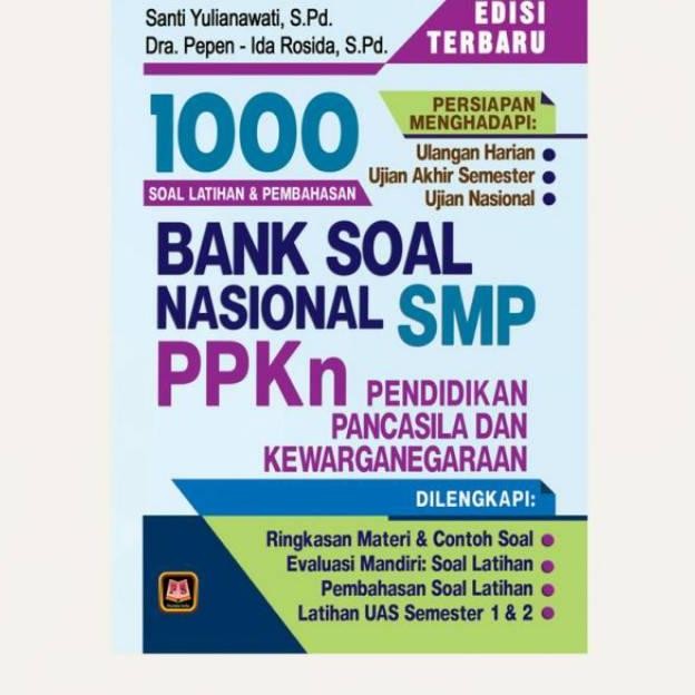 Hot Sale  Bank Soal Nasional Ppkn Smp 1000 Soal Dan Pembahasan