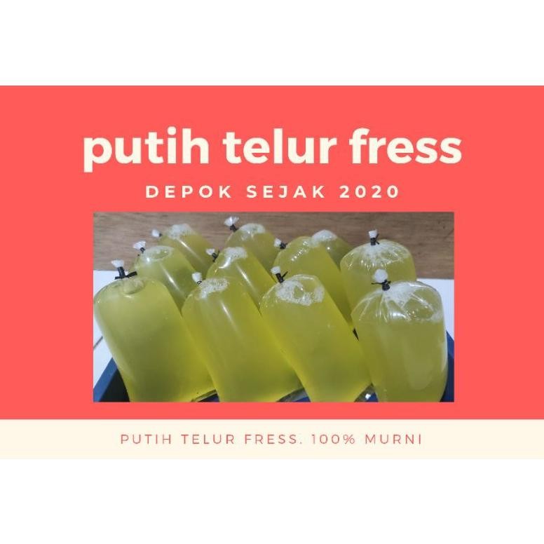 

PUTIH TELUR FRESH 250GR/DEPOK