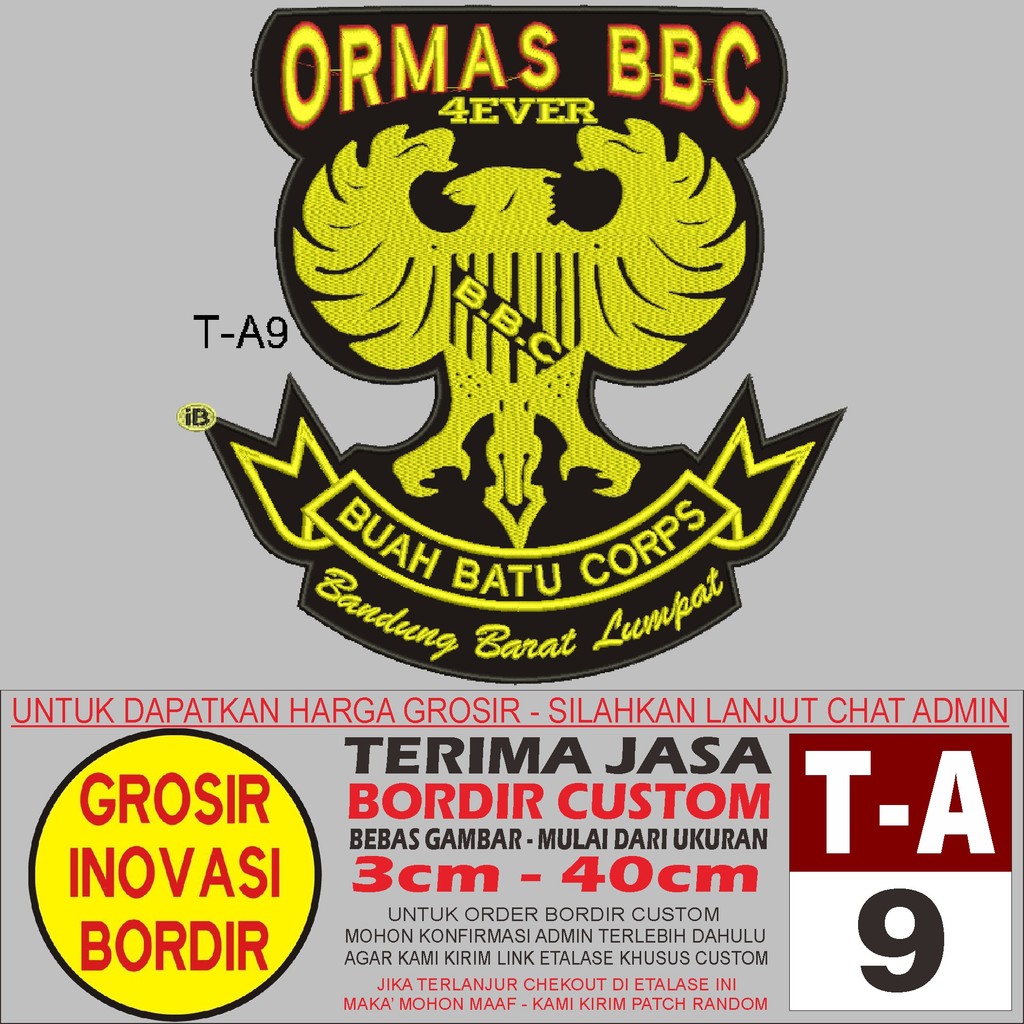 PATCH BORDIR LOGO T-A9 ORMAS BBC 4EVER BUAH BATU CORPS - GIB REVIEW/TESTIMONI