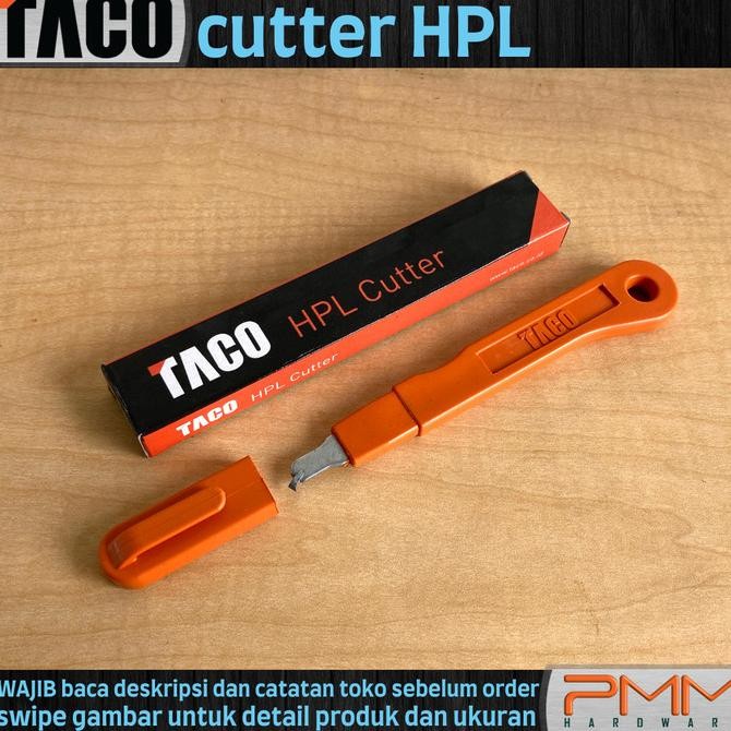 

+++++] Cutter hpl TACO pisau hpl pemotong hpl taco