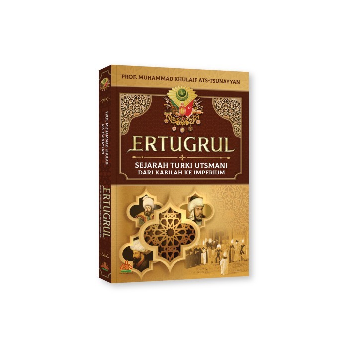

ERTUGRUL : SEJARAH TURKI UTSMANI DARI KABILAH KE IMPERIUM SOFT COVER