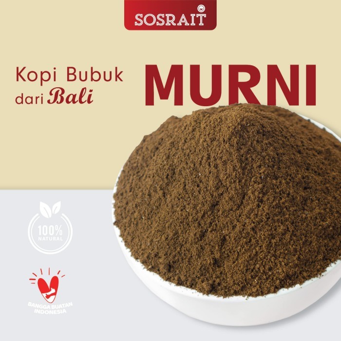 

TERLARIS SOSRAIT KOPI BUBUK MURNI 250 GR ASLI BALI MURAH!!! MURAH