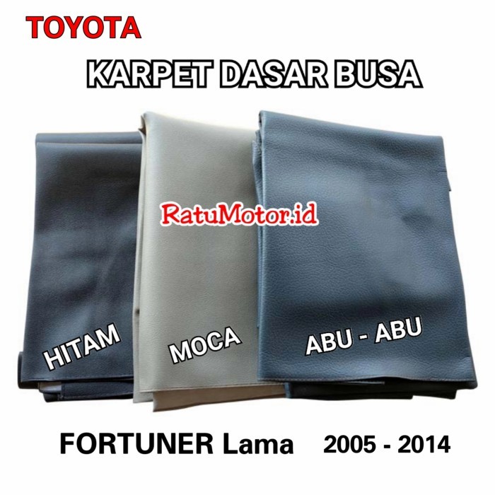 TERBARU KARPET DASAR MOBIL TOYOTA FORTUNER 2012 - KARPET LANTAI BAHAN BUSA