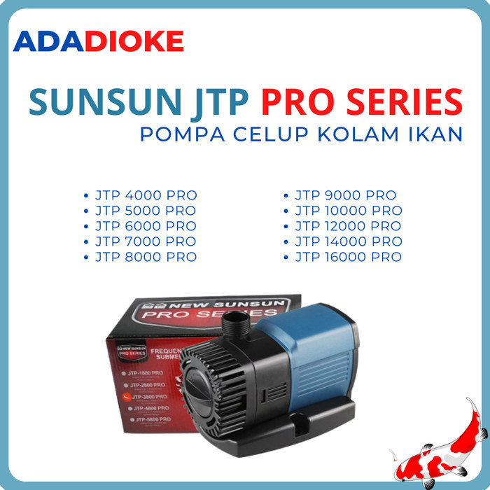 SUNSUN JTP 4000/5000/6000/7000/8000/9000 PRO POMPA CELUP KOLAM IKAN