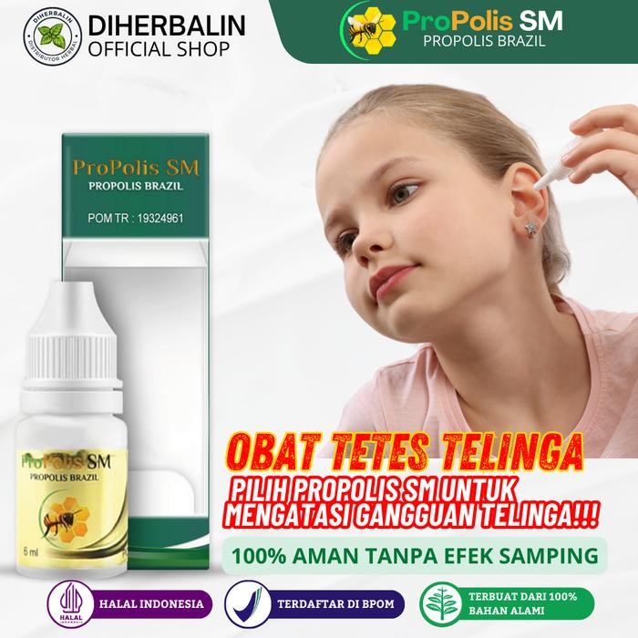 ProPolis SM Obat Tetes Congek Telinga Anak Berdengung Alat Pembersih Kotoran Telinga Dewasa Alami