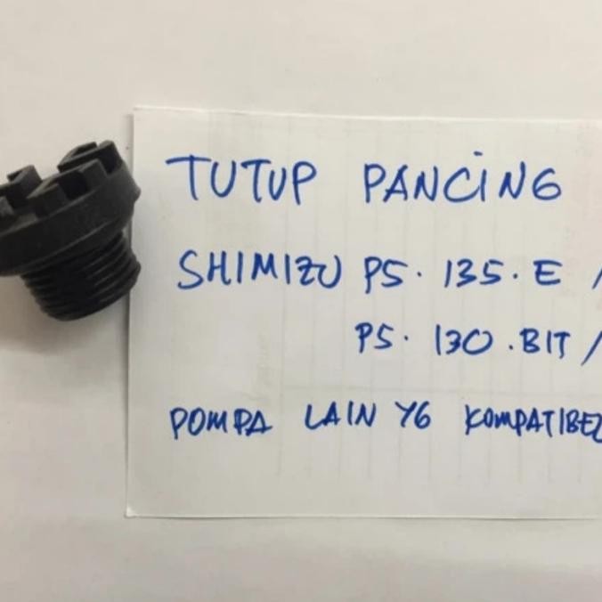 .........] Sparepart Pompa Air Shimizu Tutup Pancing PS-130 PS-135