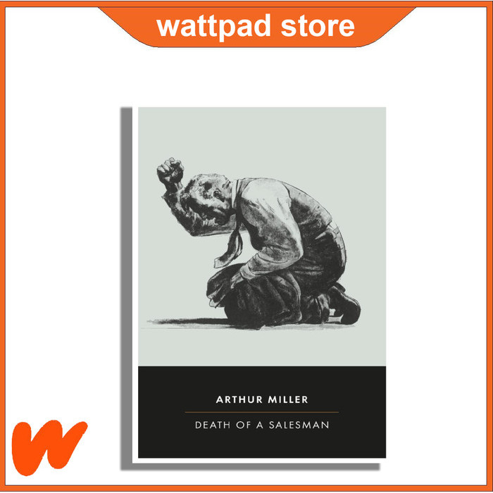 

Most Whised For _versi Eng/Indo_*Death of a Salesman by Arthur Miller