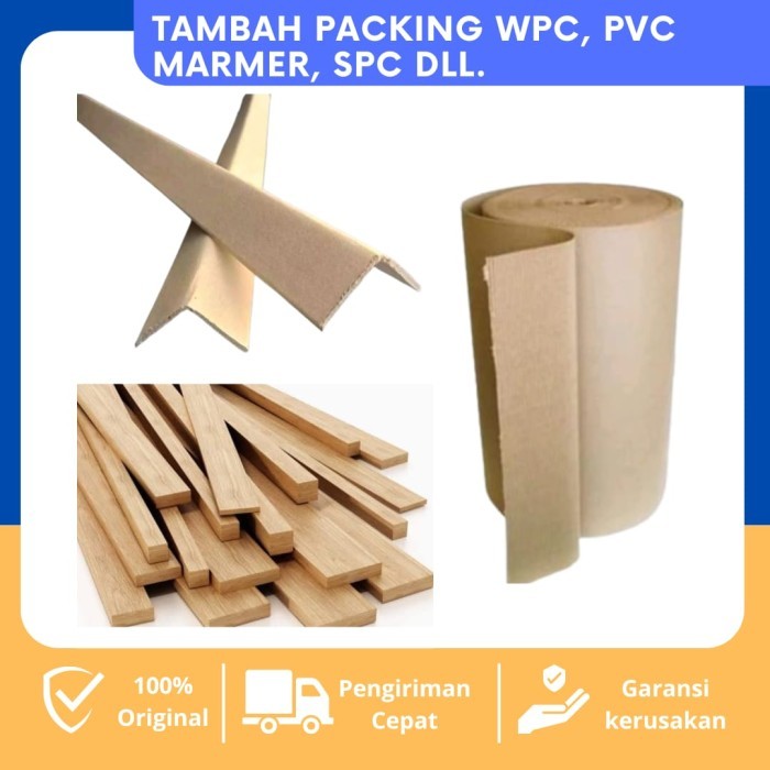 

Tambahan Packingan Wpc Panel Kardus