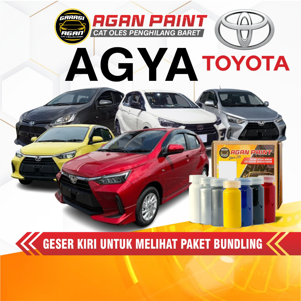 GARASI AGAN Cat Penghilang Baret AGYA Cat Oles Toyota Agya All Type Cat Original Pabrik Car Paint