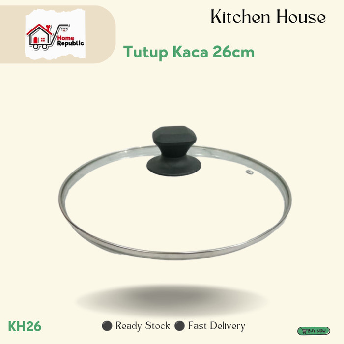 Tutup Kuali Penutup Panci 26cm Tutup Kaca Glass Lid 26cm