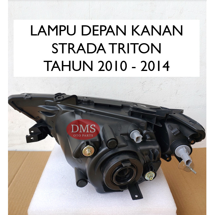 LAMPU DEPAN STRADA TRITON 2010 - 2014 HEAD LAMP LAMPU BESAR STRADA TRITON