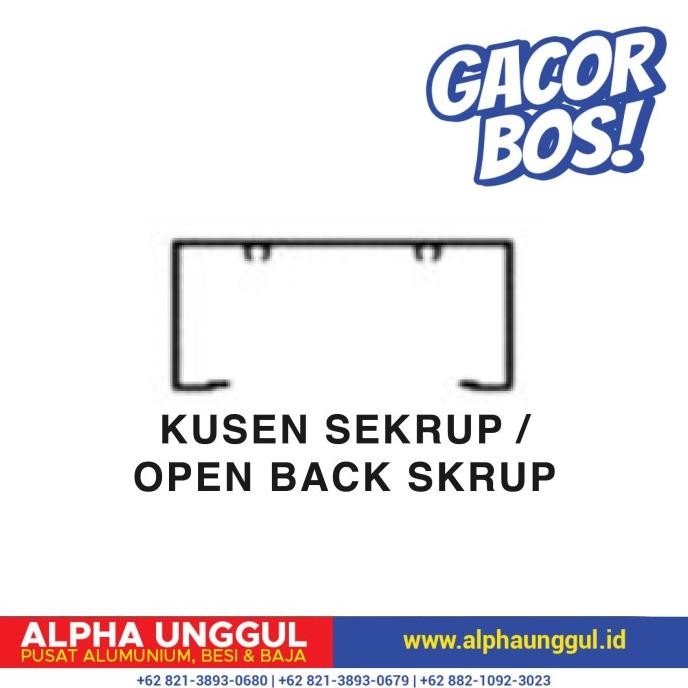 ALUMINIUM ALEXINDO KUSEN SEKRUP / OPEN BACK SKRUP 60560/4403 4 INCH