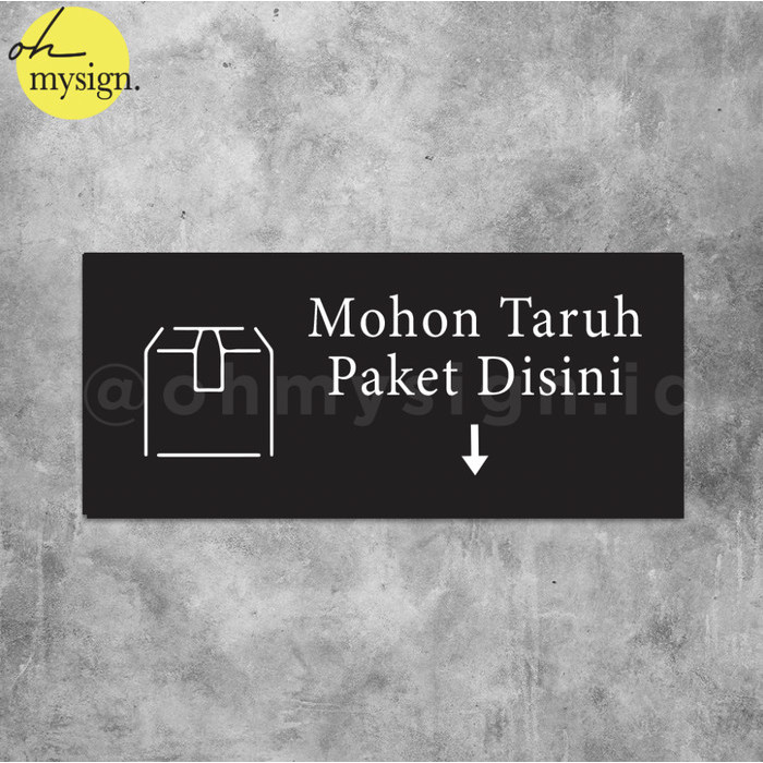 Diskon Sign Akrilik Mohon Taruh Paket Disini Acrylic Sign Board Uv Print