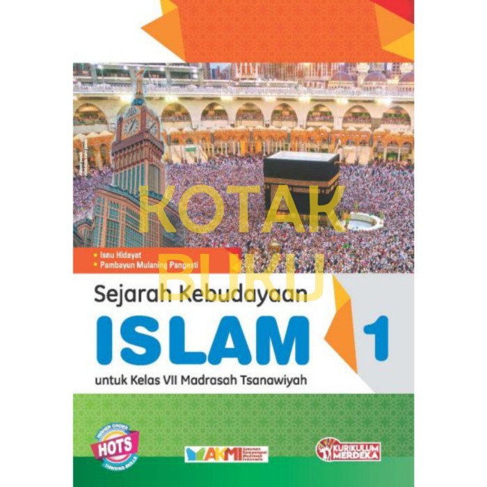 

Buku Ski Smp/Mts / Ski Kelas 7 8 Smp/Mts / Kurikulum Merdeka / Sejarah Kebudayaan Islam