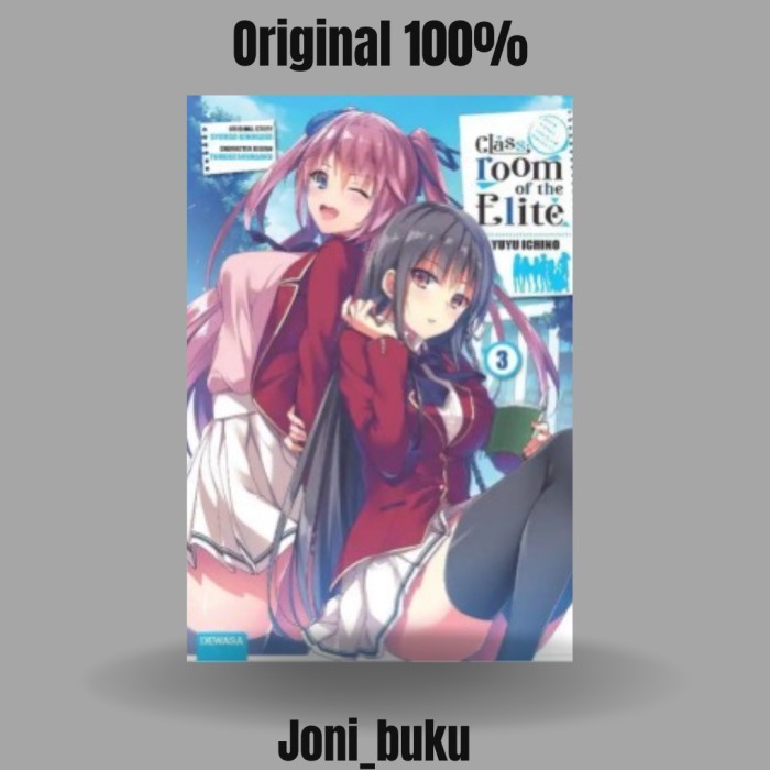 

Komik Classroom Of The Elite 03 By Syougo Kinugasa