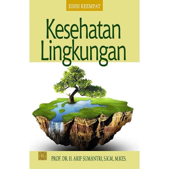 

Kesehatan Lingkungan Dan Persfektif Islam Original Prenada