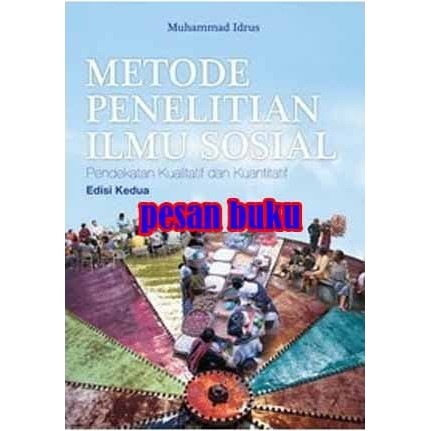 

PROMO! Buku METODE PENELITIAN ILMU SOSIAL EDISI 2 MOHAMAD IDRUS