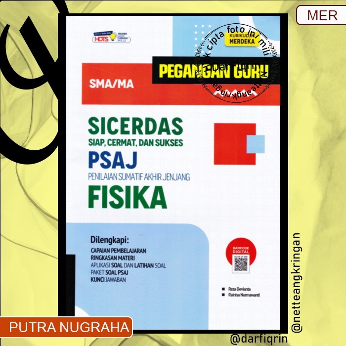 Pegangan Guru Prediksi PSAJ Fisika-SMA/MA KURMER Kurikulum Merdeka-Putra Nugraha-HOTS-Reza-Rainisa