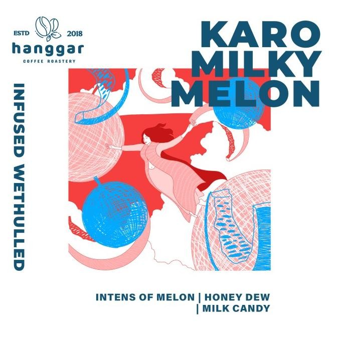 

KARO MILKY MELON Wethulled Hanggar Coffee Roastery