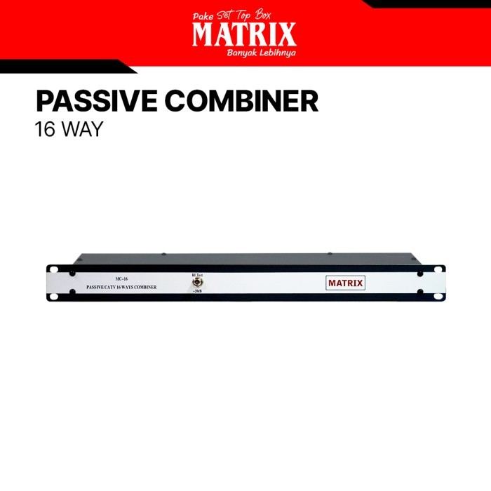 MATRIX PASSIVE COMBINER 16 WAY