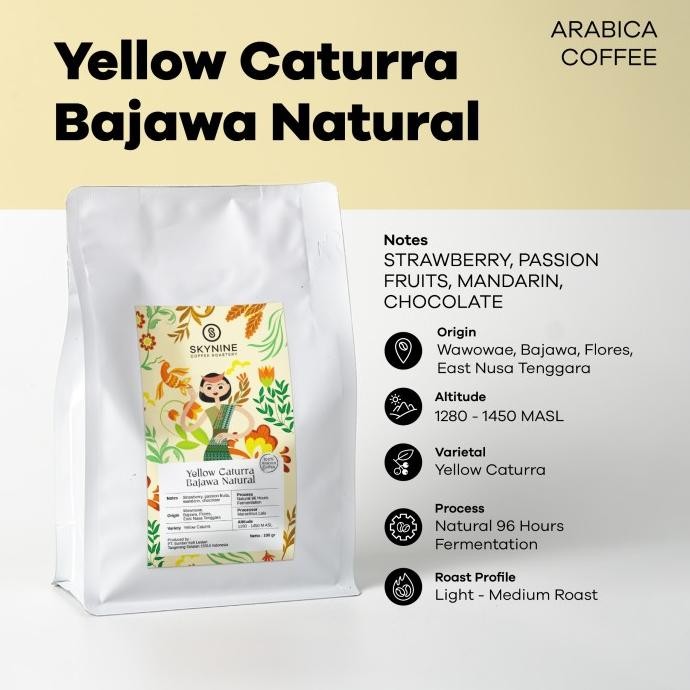 

KOPI ARABIKA YELLOW CATURRA BAJAWA NATURAL ROASTED BEANS