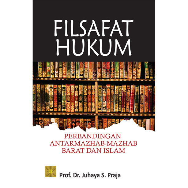 FILSAFAT HUKUM PERBANDINGAN ANTAR MAZHAB-MAZHAB