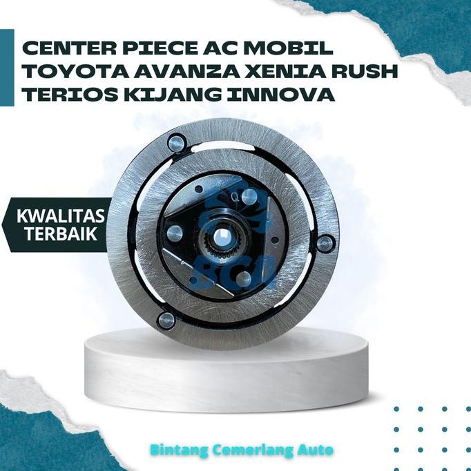 Center Piece Kopling Pully Compressor Ac Mobil Toyota Avanza Rush Berkualitas